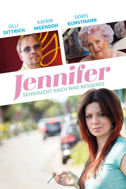Jennifer - Sehnsucht nach was Besseres poster