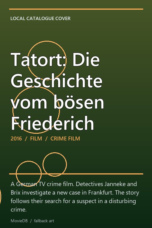 Tatort: Die Geschichte vom bösen Friederich poster