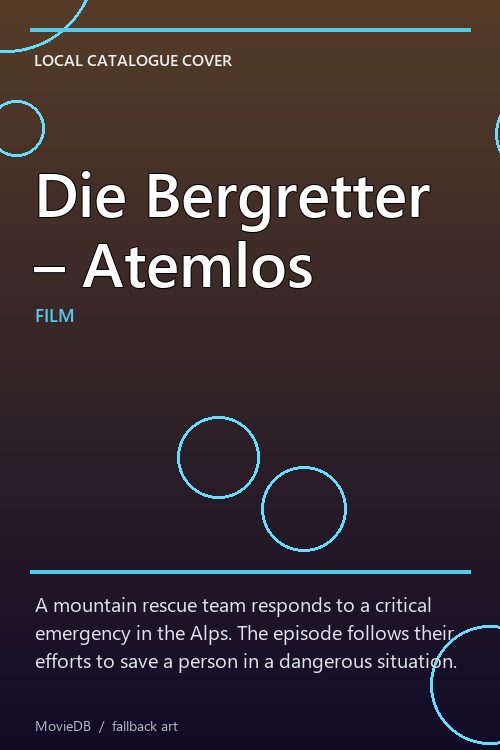 Die Bergretter – Atemlos poster