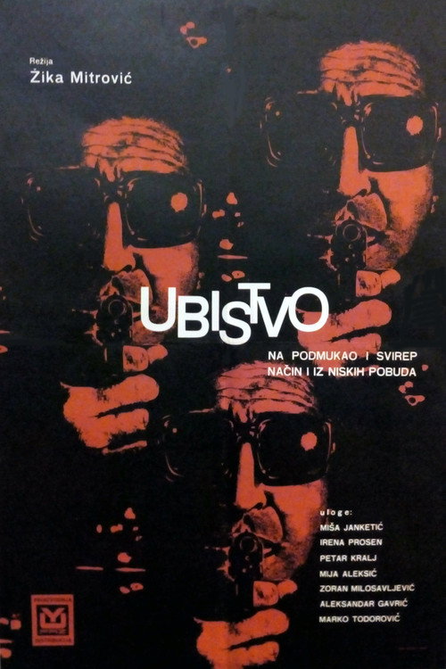 Ubistvo na svirep i podmukao način iz niskih pobuda poster