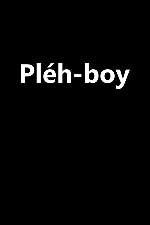Pléh-boy poster