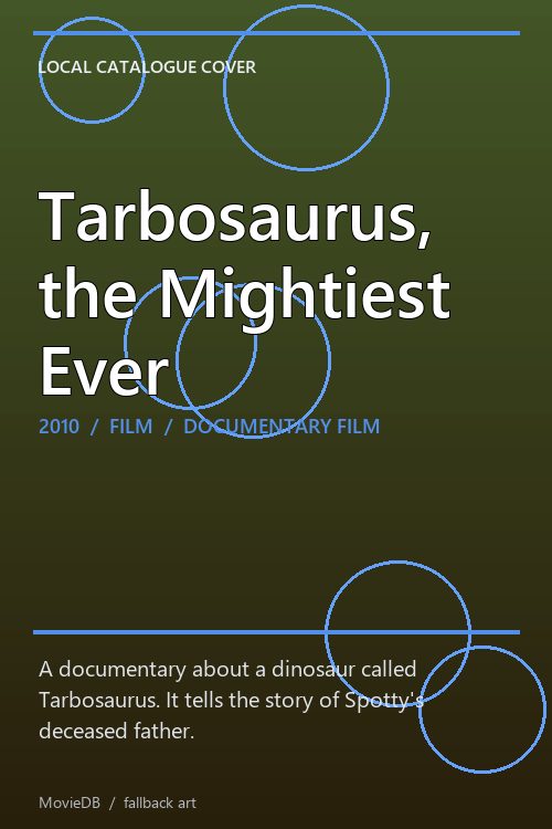 Tarbosaurus, the Mightiest Ever poster