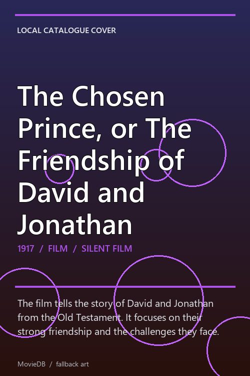 The Chosen Prince, or The Friendship of David and Jonathan poster