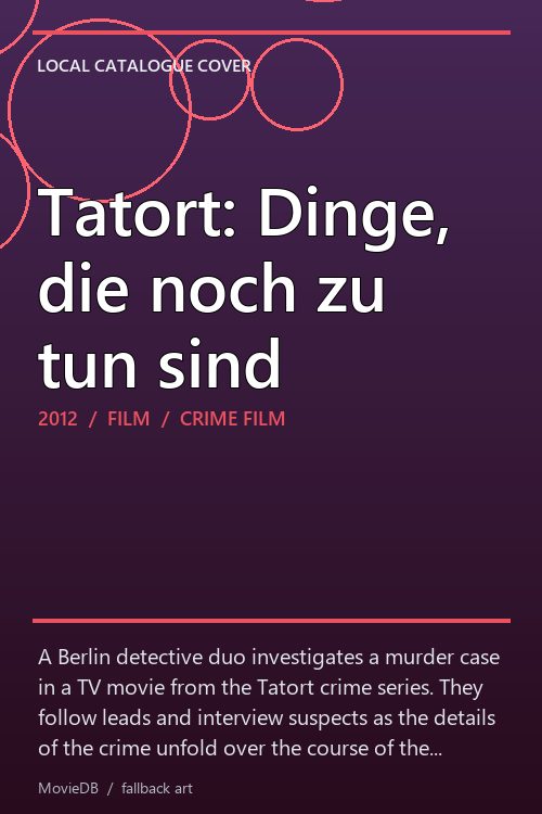 Tatort: Dinge, die noch zu tun sind poster