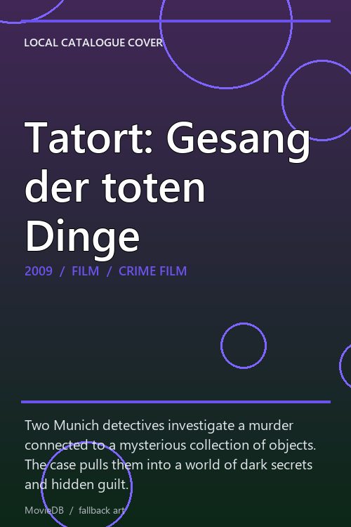Tatort: Gesang der toten Dinge poster