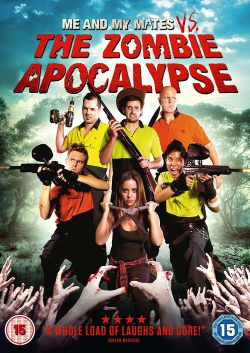Me and My Mates vs the Zombie Apocalypse poster