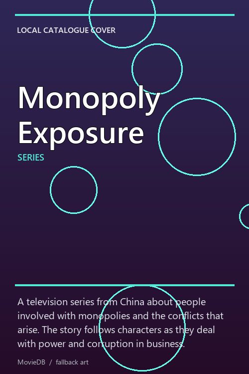 Monopoly Exposure poster