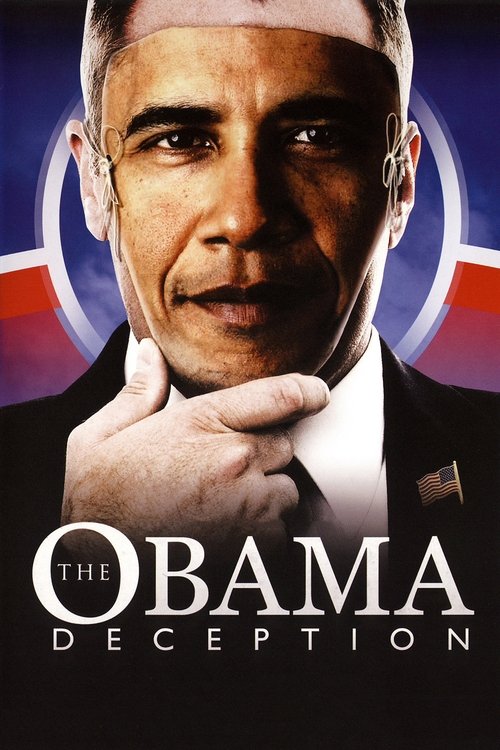 The Obama Deception: The Mask Comes Off poster