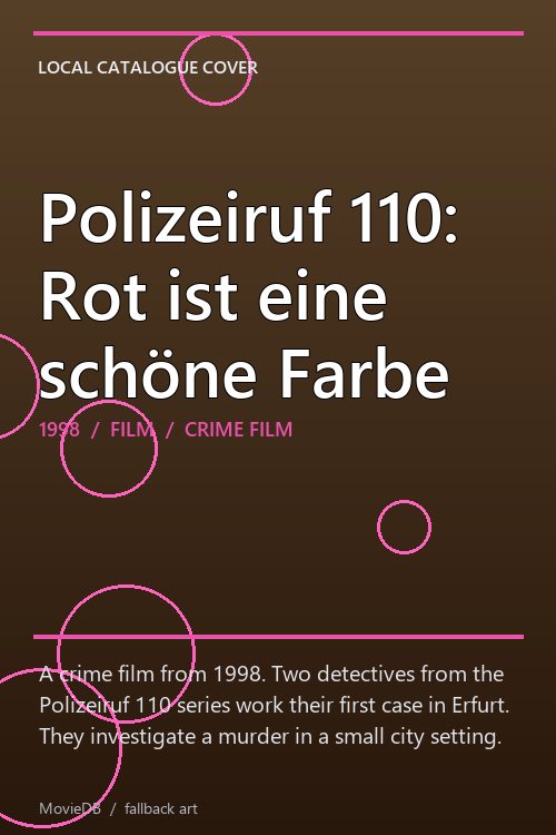 Polizeiruf 110: Rot ist eine schöne Farbe poster
