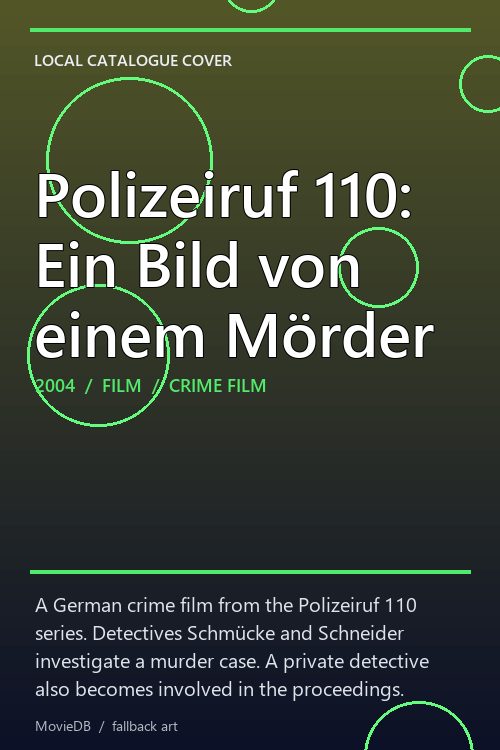 Polizeiruf 110: Ein Bild von einem Mörder poster