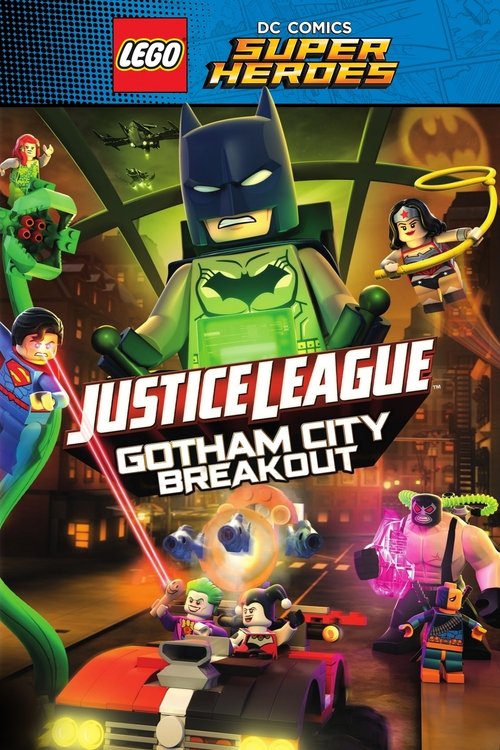 Lego DC Comics Super Heroes: Justice League: Gotham City Breakout poster