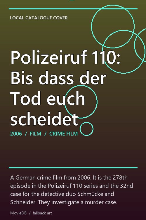 Polizeiruf 110: Bis dass der Tod euch scheidet poster