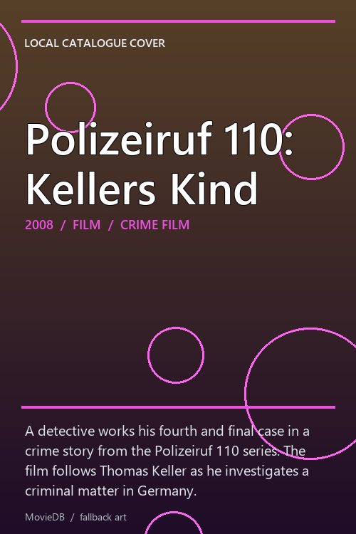 Polizeiruf 110: Kellers Kind poster