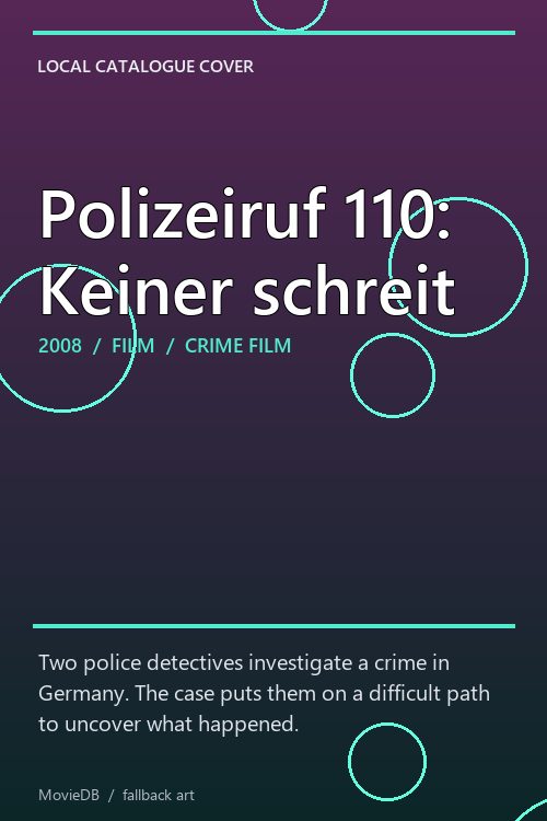 Polizeiruf 110: Keiner schreit poster