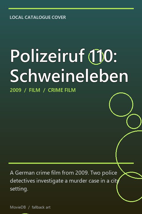 Polizeiruf 110: Schweineleben poster