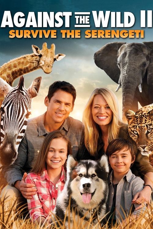 Against the Wild 2: Survive the Serengeti poster