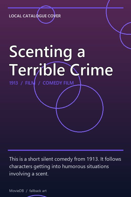 Scenting a Terrible Crime poster