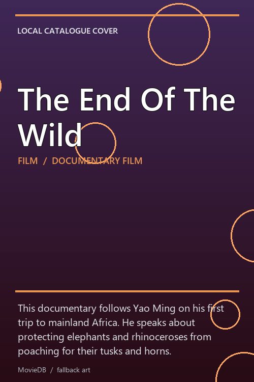 The End Of The Wild poster