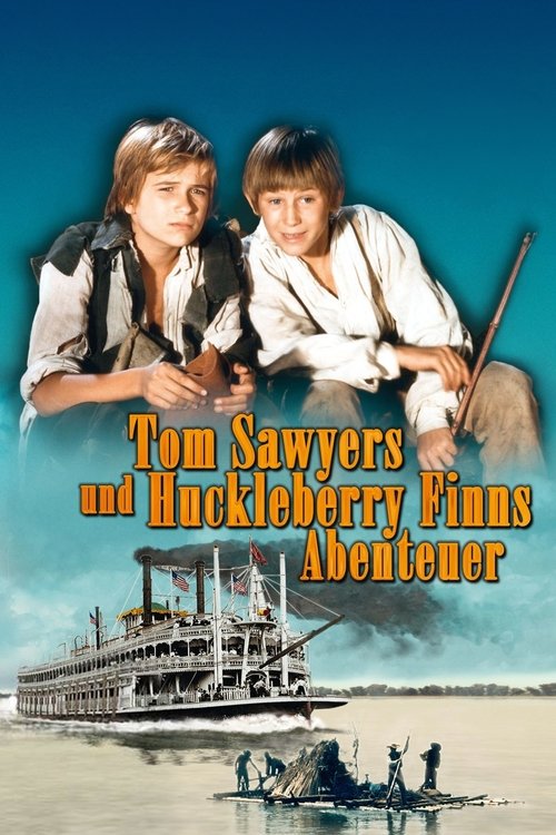 Tom Sawyers und Huckleberry Finns Abenteuer poster