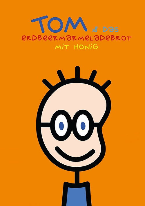 Tom und das Erdbeermarmeladebrot mit Honig poster