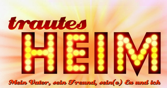 Trautes Heim poster