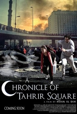 A Chronicle of Tahrir Square poster