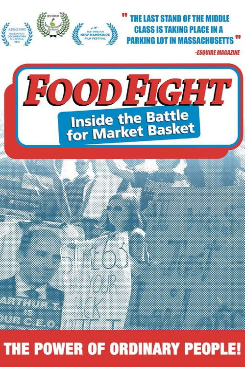 Food Fight: Inside the Battle for Market Basket poster