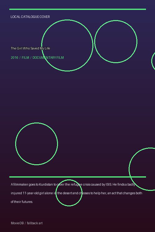 The Girl Who Saved My Life poster