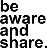 Be aware and share poster