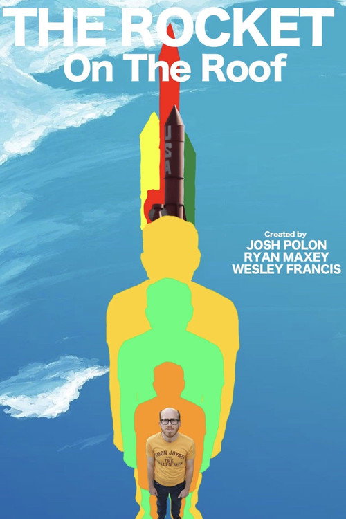 The Rocket On The Roof poster