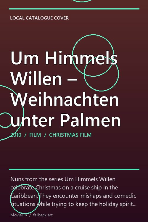 Um Himmels Willen – Weihnachten unter Palmen poster