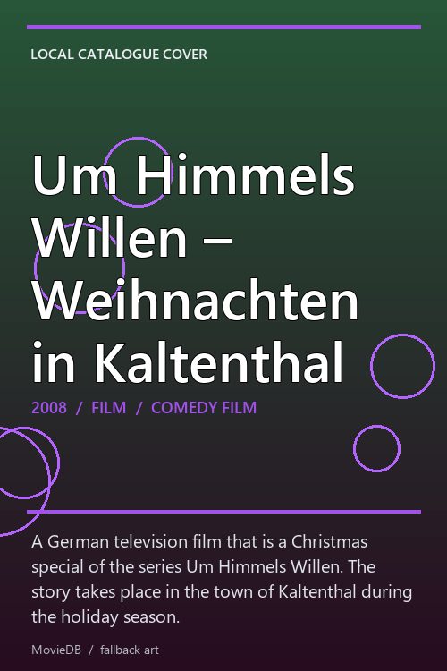 Um Himmels Willen – Weihnachten in Kaltenthal poster