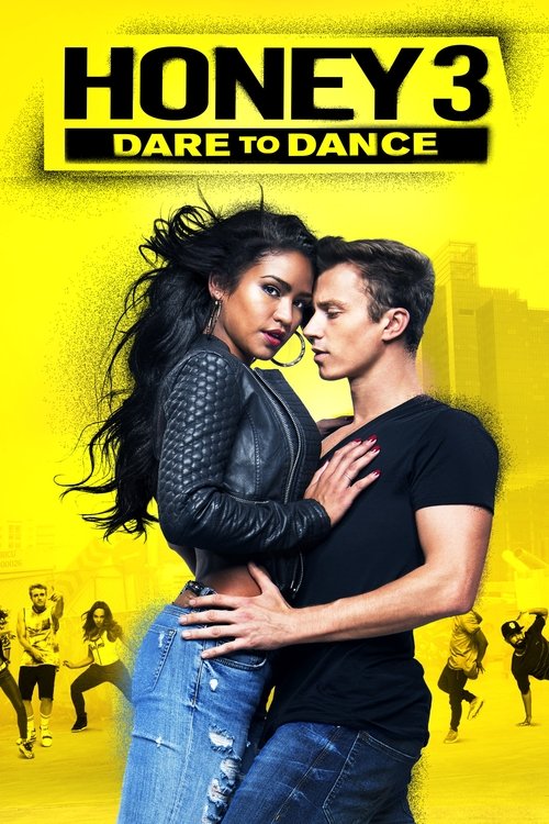 Honey 3 poster