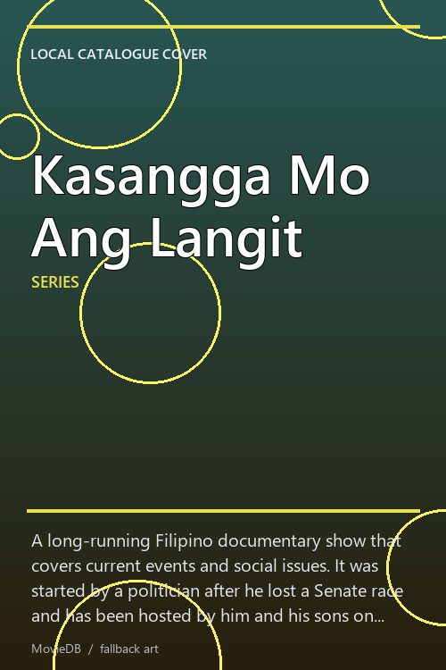 Kasangga Mo Ang Langit poster
