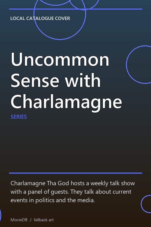 Uncommon Sense with Charlamagne poster