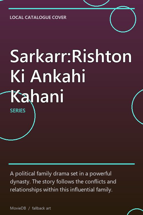 Sarkarr:Rishton Ki Ankahi Kahani poster
