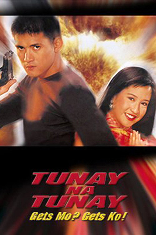 Tunay Na Tunay: Gets Mo? Gets Ko! poster