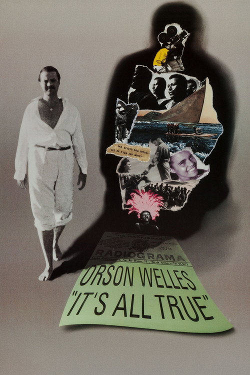 It's All True: Based on an Unfinished Film by Orson Welles poster