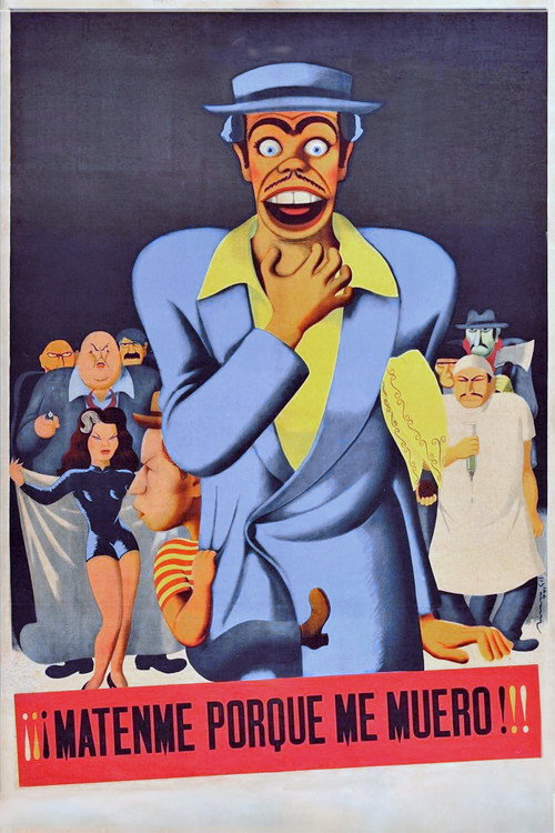 Kill Me Because I'm Dying! poster