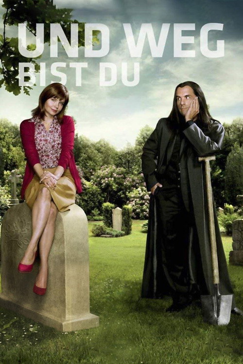 Und weg bist du poster