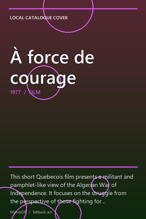 À force de courage poster