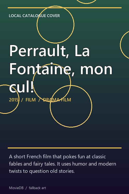 Perrault, La Fontaine, mon cul! poster