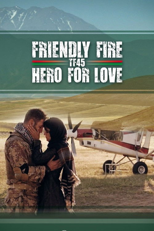 Friendly Fire TF45 Hero for Love poster