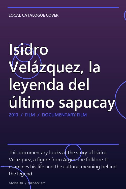 Isidro Velázquez, la leyenda del último sapucay poster