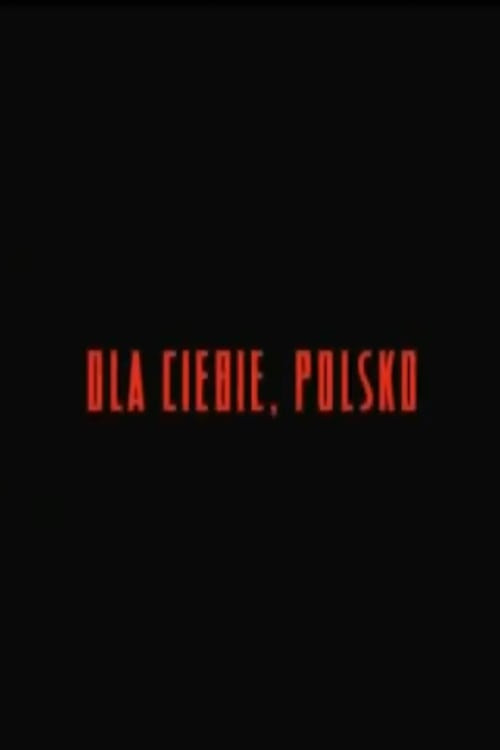 Dla ciebie, Polsko poster