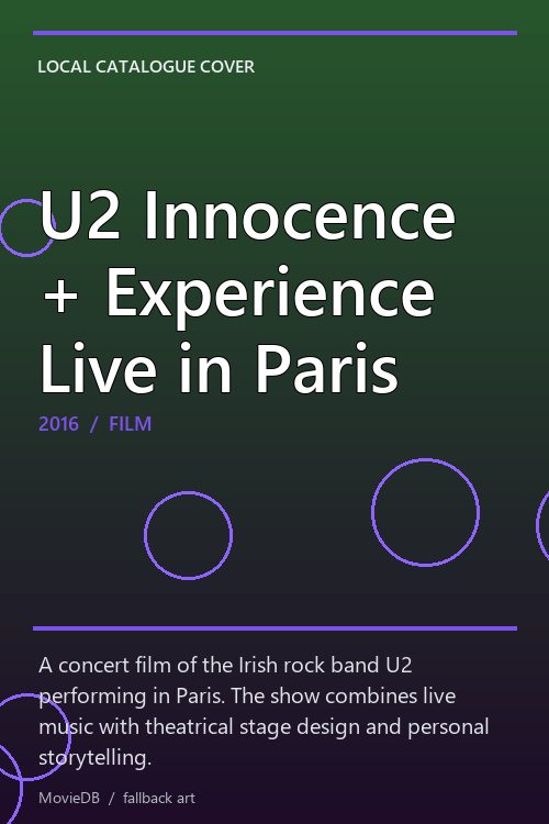 U2 Innocence + Experience Live in Paris poster