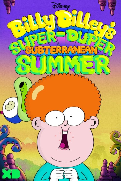 Billy Dilley's Super-Duper Subterranean Summer poster