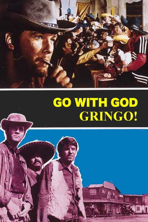 Vajas con Dios, Gringo poster