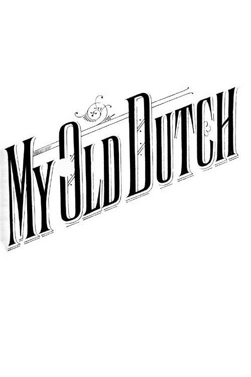My Old Dutch poster