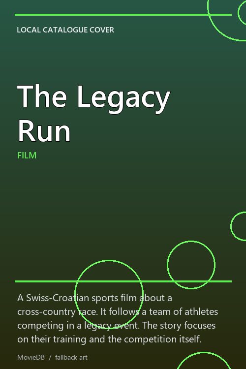 The Legacy Run poster